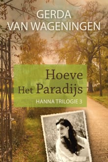 Hoeve 'Het Paradijs' - Gerda van Wageningen, Gerda Van Wageningen