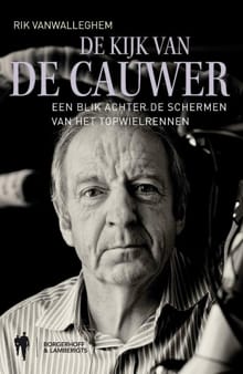 De kijk van De Cauwer - Rik Vanwalleghem