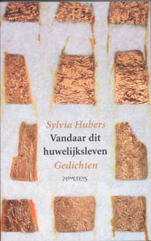 Vandaar dit huwelijksleven - Sylvia Hubers
