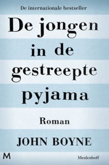 De jongen in de gestreepte pyjama - John Boyne