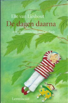 De dagen daarna - Elle van Lieshout, Elle Van Lieshout