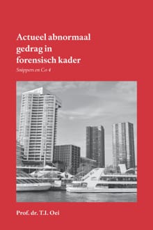 Actueel abnormaal gedrag in forensisch kader -  Prof. dr. T.I. Oei
