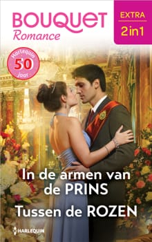 In de armen van de prins / Tussen de rozen - Marion Lennox, Rebecca Winters