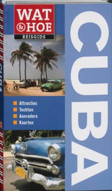 Wat & hoe reisgidsen Cuba - Andrew Forbes