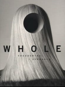 Whole - Erik Kessels, Bernhard Willhelm, ...