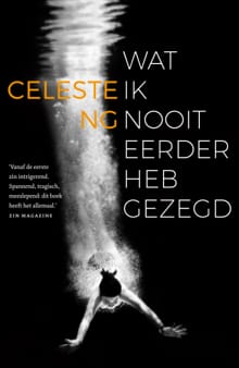 Wat ik nooit eerder heb gezegd - Celeste Ng