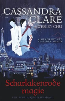 Scharlakenrode magie - Cassandra Clare
