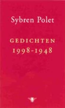 Gedichten 1998-1948 - S. Polet, Sybren Polet