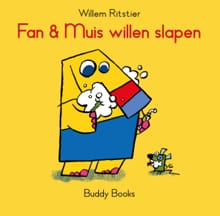 Fan & Muis willen slapen - Willem Ritstier