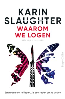 Waarom we logen - Karin Slaughter