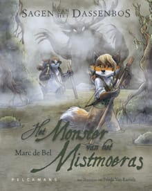Het monster van het mistmoeras -  x, de Bel Marc, ...