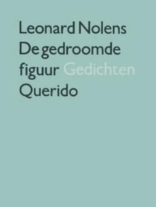 De gedroomde figuur - Leonard Nolens