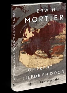 Omtrent liefde en dood - Erwin Mortier