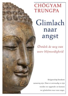 Glimlach naar angst - Chögyam Trungpa