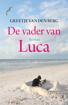De vader van Luca - Greetje van den Berg
