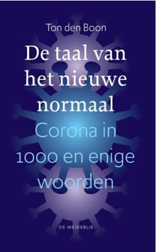 De taal van het nieuwe normaal - Ton den Boon
