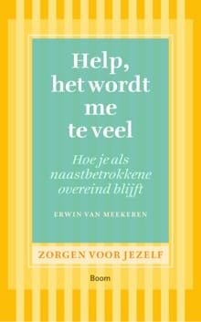 Help, het wordt me te veel - Erwin van Meekeren