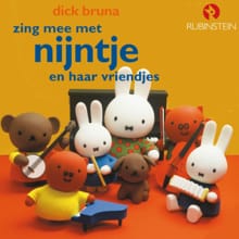 Zing mee met Nijntje en haar vriendjes - Dick Bruna