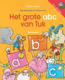Het grote abc van Tuk - Betty Sluyzer, B. Sluyzer