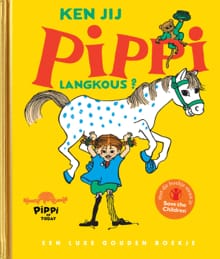 Ken jij Pippi Langkous? - Astrid Lindgren