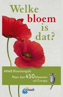 Welke bloem is dat? ANWB Bloemengids - Margot Spohn, Roland Spohn