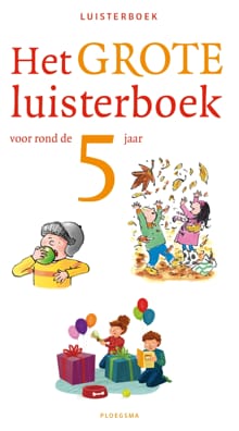Het grote luisterboek voor rond de 5 jaar -  Diverse auteurs