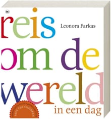 Reis om de wereld in een dag - Leonora Farkas