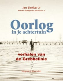 Oorlog in je achtertuin - Jan Blokker