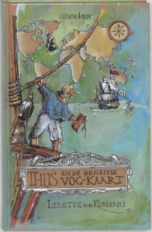 Thijs en de geheime VOC-kaart - Lizette De Koning