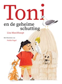 Toni en de geheime schutting - Lisa Maschhaupt