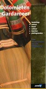 Dolomieten, Gardameer - Roswitha Van Maarle, Maarten Mandos