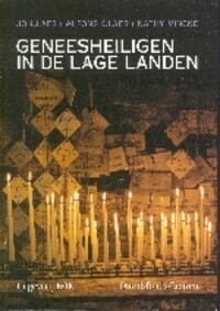 Geneesheiligen in de Lage Landen -  Claes, Jo Claes