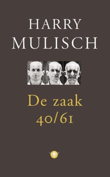 De zaak 40-61 - Harry Mulisch