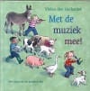 Met de muziek mee ! - Vivian Den Hollander, Vivian Den Hollander, ...