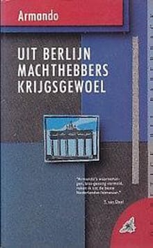 “Uit Berlijn ; Krijgsgewoel ; Machthebbers