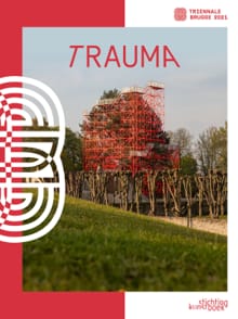 TraumA. Triënnale Brugge - 2021 - Till-Holger Borchert, Michel Dewilde