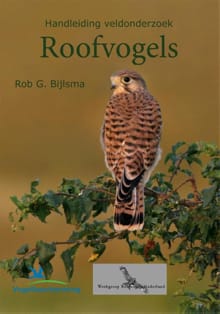 Handleiding veldonderzoek roofvogels - Rob Bijlsma