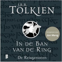 The lord of the rings - De reisgenoten - J.R.R. Tolkien
