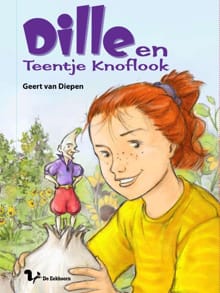 Dille en Teentje Knoflook - Geert van Diepen