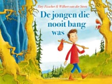 De jongen die nooit bang was - Tiny Fisscher