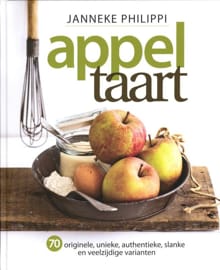 Appeltaart, -bol, -crumble, -cake - Janneke Philippi