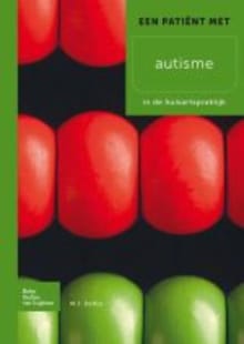 Een patient met autisme - Martine F. Delfos