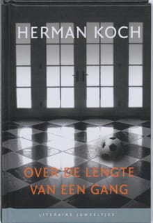 Over de lengte van een gang - Herman Koch