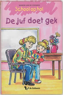 De juf doet gek - Marion van de Coolwijk, Marion Van de Coolwijk