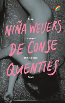 De consequenties - Niña Weijers