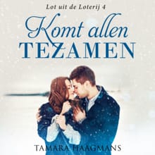 Komt Allen Tezamen - Tamara Haagmans