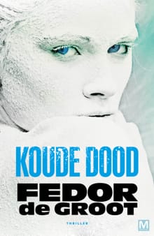 Koude dood - Fedor de Groot
