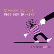 Peuterpuberteit - Marga Schiet