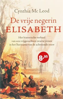 Vrije negerin Elisabeth - Cynthia McLeod