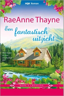 Een fantastisch uitzicht - Raeanne Thayne